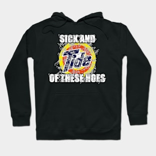 Sick And Tide Of These Hoes Vintage Hoodie